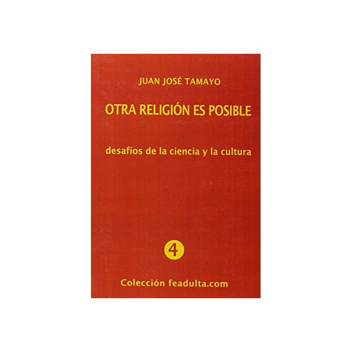Otra religión es posible : desafíos de la ciencia y la cultura (Dedicatoria y firma autógrafa del autor a poeta con obras public